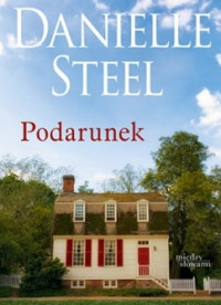 Danielle Steel — Podarunek