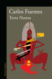 Carlos Fuentes — Terra nostra