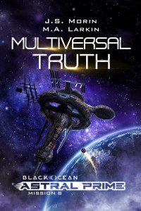 J.S. Morin & M.A. Larkin — Multiversal Truth