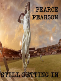 Pearce Pearson — Still Getting In