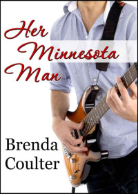Coulter, Brenda — Her Minnesota Man (A Christian Romance Novel)