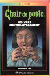 Stine rl [Stine rl] — Les vers contre attaquent