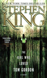 Stephen King — The girl who loved Tom Gordon
