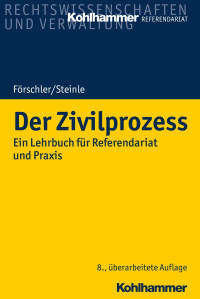 Peter Förschler & Hermann Steinle — Der Zivilprozess