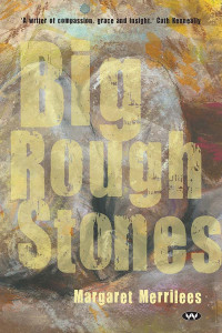 Margaret Merrilees — Big Rough Stones