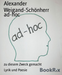 Alexander Weigand-Schönherr — ad-hoc