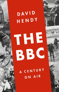 David Hendy — The BBC