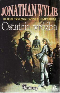 Jonathan Wylie — Ostatnia Wróżba