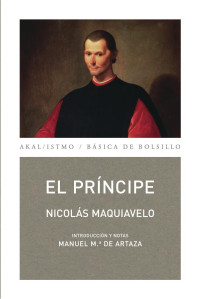 Machiavelli, Niccolò, Artaza, Manuel María de. — El Príncipe