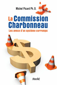 Michel Picard [Picard, Michel] — La commission Charbonneau