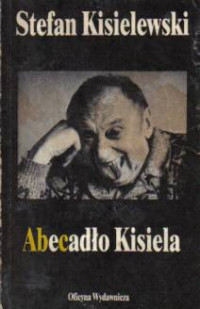 Abecadło Kisiela — Kisielewski Stefan