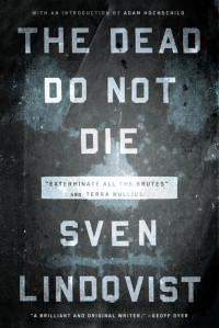 Lindqvist, Sven; Tate, Joan; Death, Sarah — The Dead Do Not Die