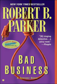 Robert B. Parker — Bad Business