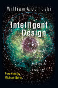 William A. Dembski — Intelligent Design