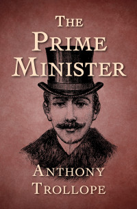 Anthony Trollope — The Prime Minister