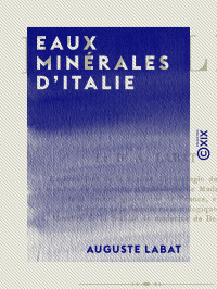 Auguste Labat — Eaux minérales d'Italie