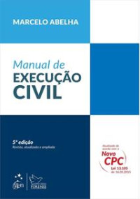 Marcelo Abelha — Manual de Execução Civil