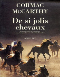 Cormac McCarthy — De si jolis chevaux