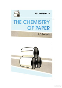J.C. Roberts — The Chemistry of Paper