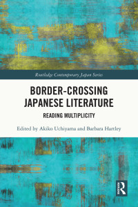 Akiko Uchiyama;Barbara Hartley; & Hartley, Barbara — Border-Crossing Japanese Literature