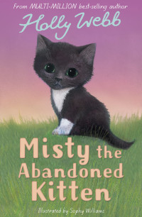 Holly Webb — Misty the Abandoned Kitten