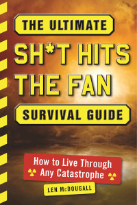 Len McDougall — Ultimate Sh*t Hits the Fan Survival Guide