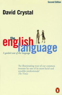 Crystal, David — The English Language · A Guided Tour of the Language