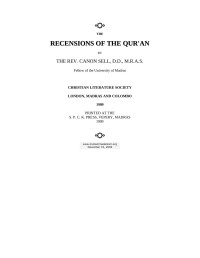 Canon Edward Sell — The Recensions of the Qur'an