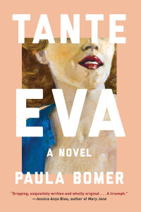 Paula Bomer — Tante Eva