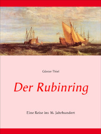 Günter Thiel — Der Rubinring