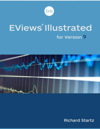 Richard Startz — EViews Illustrated for Version 8