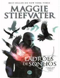 Maggie Stiefvater — Corvos02]Ladrões de Sonhos(DIG)