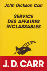 John Dickson Carr — Service des affaires inclassables