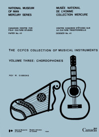 Roy W. Gibbons — CCFCS collection of musical instruments: Volume 3: Cordophones