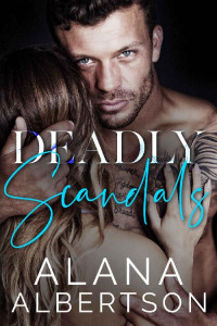 Alana Albertson [Albertson, Alana] — Deadly SEALs 3-Deadly Scandals