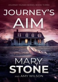 Mary Stone — Journey's Aim