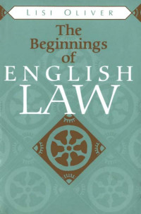 Lisi Oliver — The Beginnings of English Law