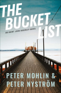 Peter Mohlin — The Bucket List
