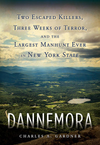 Charles A. Gardner — Dannemora