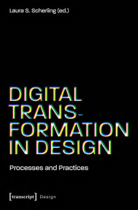 Laura S. Scherling — Digital Transformation in Design