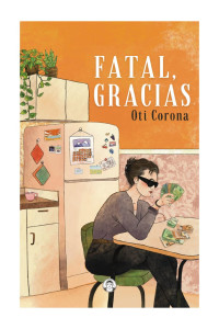 Oti Corona — Fatal, gracias