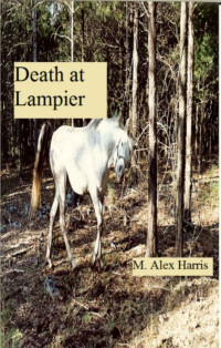 Alex Harris — Death at Lampier