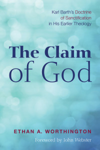 Ethan Worthington; — The Claim of God