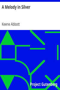 Keene Abbott — A Melody in Silver