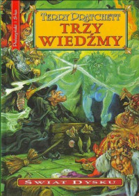 Terry Pratchett — Trzy wiedźmy