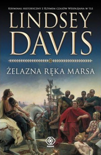 Lindsey Davis — 4. Żelazna ręka Marsa