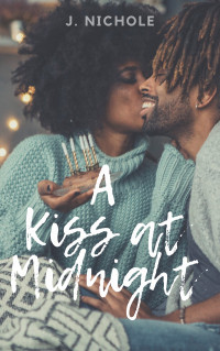 J. Nichole — A Kiss at Midnight