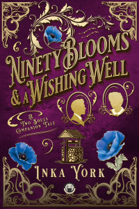 Inka York — Ninety Blooms & a Wishing Well