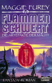 Furey, Maggie [Furey, Maggie] — Flammenschwert