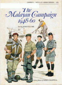 John Scurr — The Malayan Campaign 1948–60